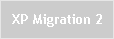 XP Migration 2